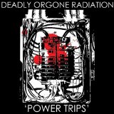 DEADLY ORGONE RADIATION