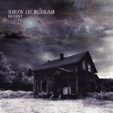 SHOW OF BEDLAM