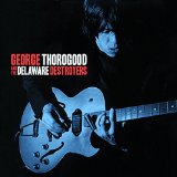 THOROGOOD GEORGE