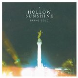 HOLLOW SUNSHINE