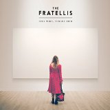 FRATELLIS FRATELLIS