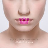 ROCK CANDY FUNK PARTY