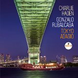 HADEN CHARLIE & GONZALO RUBALCABA