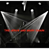 JESUS & MARY CHAIN