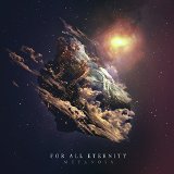 FOR ALL ETERNITY FOR ALL ETERNITY