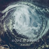 HOPE DRONE HOPE DRONE