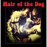 HAIR OF THE DOG HAIR OF THE DOG