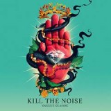 KILL THE NOISE