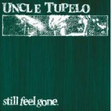UNCLE TUPELO UNCLE TUPELO