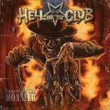 HELL IN THE CLUB HELL IN THE CLUB