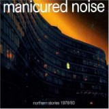 MANICURED NOISE