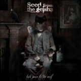 SEED FROM THE GEISHA