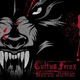 CULTUS FEROX