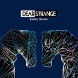 DEAR STRANGE