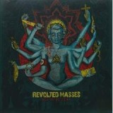 REVOLTED MASSES