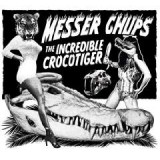 MESSER CHUPS