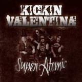 KICKIN VALENTINA