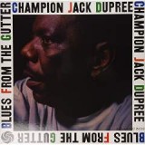 DUPREE CHAMPION JACK DUPREE CHAMPION JACK
