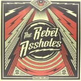 REBEL ASSHOLES