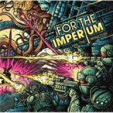 FOR THE IMPERIUM FOR THE IMPERIUM