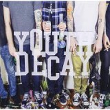 YOUTH DECAY