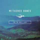 WITHERED BONES