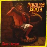 MERCILESS DEATH MERCILESS DEATH