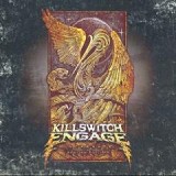 KILLSWITCH ENGAGE KILLSWITCH ENGAGE