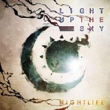 LIGHT UP THE SKY LIGHT UP THE SKY