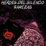 HEROES DEL SILENCIO HEROES DEL SILENCIO