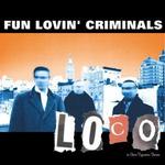 FUN LOVIN CRIMINALS