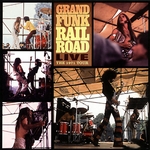 GRAND FUNK RAILROAD