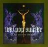 LOW POP SUICIDE