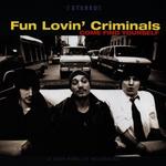FUN LOVIN CRIMINALS