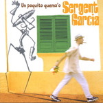 SERGENT GARCIA SERGENT GARCIA