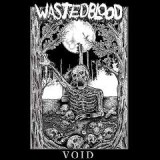 WASTED BLOOD WASTED BLOOD