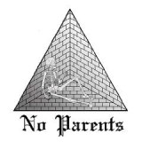 NO PARENTS