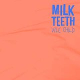 MILK TEETH