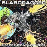 SLABDRAGGER