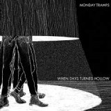 MONDAY TRAMPS