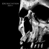 EXCRUCIATION EXCRUCIATION
