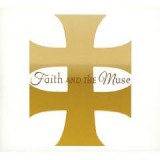 FAITH & THE MUSE