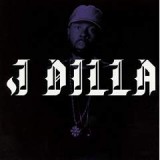 J DILLA J DILLA