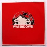 WATERDOWN WATERDOWN