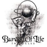 BURDEN OF LIFE