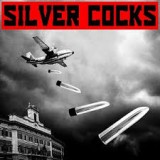 SILVER COCKS