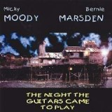 MOODY MICKY & BERNIE MARSDEN