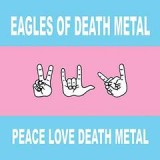 EAGLES OF DEATH METAL EAGLES OF DEATH METAL