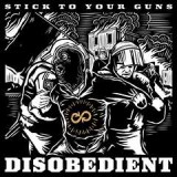 STICK TO YOUR GUNS