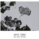 SAVE ENDS